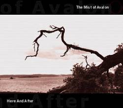 The Mist Of Avalon : Here and After